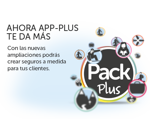 Nuevas ampliaciones App-Plus, crea seguros a medida para tus clientes